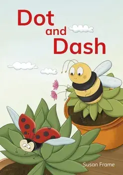 Dot and Dash, Paperback/Susan Frame