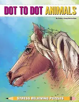 Dot to Dot Animals Stress Relieving Puzzles, Paperback/Dottie's Crazy Dot-To-Dots