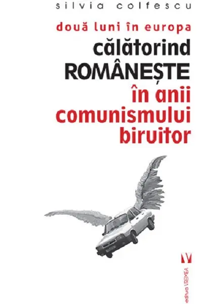 Doua luni in Europa, calatorind romaneste | Silvia Colfescu