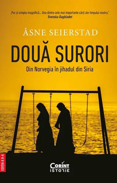 Două surori. Din Norvegia în jihadul din Siria
