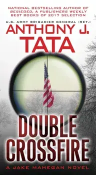 Double Crossfire, Paperback/Anthony J. Tata