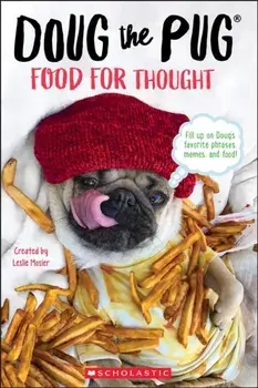 Doug the Pug: Food for Thought, Paperback/Leslie Mosier