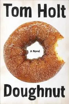 Doughnut, Paperback/Tom Holt