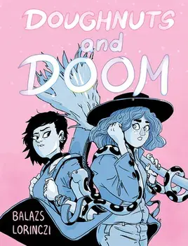 Doughnuts and Doom, Paperback/Balazs Lorinczi