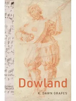 Dowland, Hardback/***