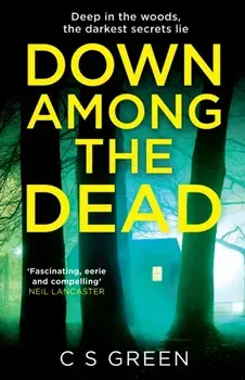 Down Among the Dead. A Rose Gifford Book, Paperback/C S Green