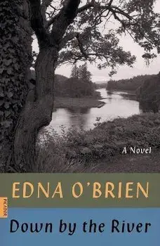 Down by the River, Paperback/Edna O'Brien