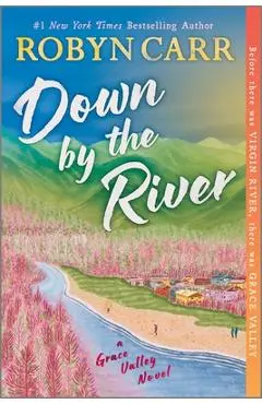 Down by the River - Robyn Carr