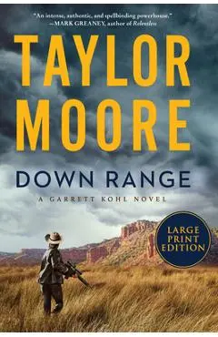 Down Range - Taylor Moore
