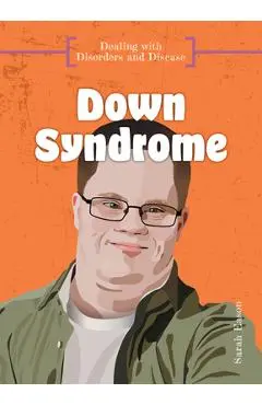 Down Syndrome - Sarah Eason