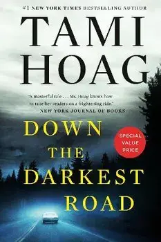 Down the Darkest Road, Paperback/Tami Hoag