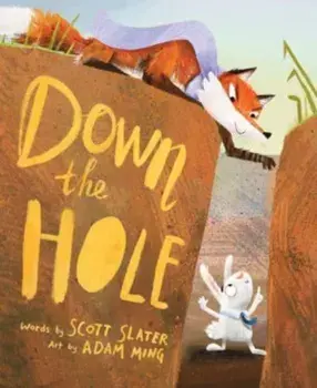Down the Hole, Hardback/Scott Slater