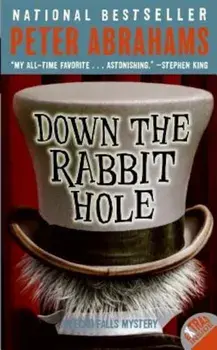 Down the Rabbit Hole, Paperback/Peter Abrahams