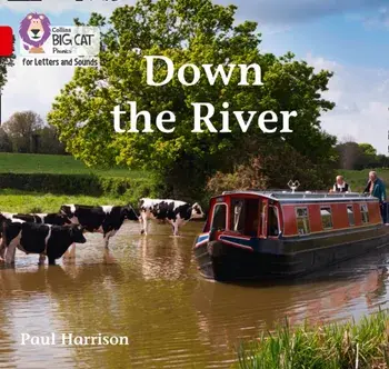Down the River. Band 02b/Red B, Paperback/Paul Harrison