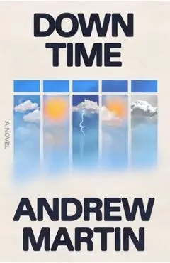 Down Time - Andrew Martin