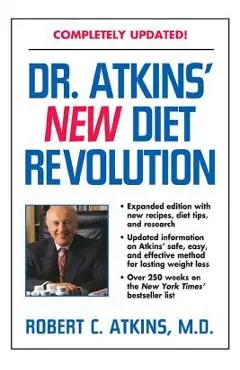 Dr. Atkins' New Diet Revolution - Robert C. Atkins