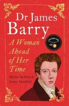 Dr James Barry, Paperback/Mchael du Preez