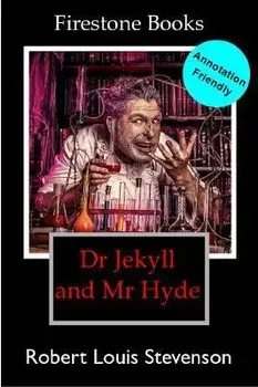 Dr Jekyll and Mr Hyde: Annotation-Friendly Edition, Paperback/Robert Louis Stevenson