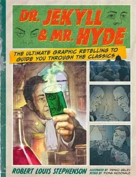 Dr. Jekyll & Mr. Hyde: Classic Comics, Paperback/Fiona Macdonald
