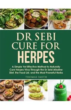 Dr Sebi Cure for Herpes - Thomas Smith