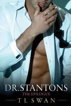 Dr Stanton the Epilogue, Paperback/T. L. Swan