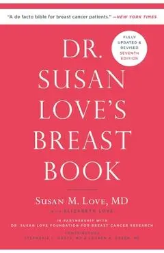 Dr. Susan Love's Breast Book - Susan M. Love