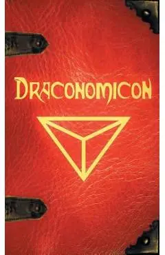 Draconomicon: The Book of Ancient Dragon Magick - Joshua Free
