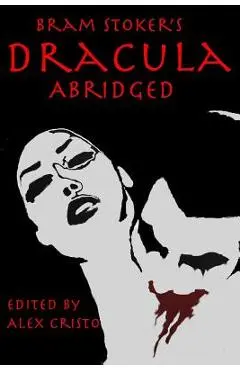 Dracula Abridged - Alex Cristo