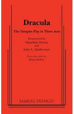 Dracula (Deane and Balerston) - Hamilton Deane