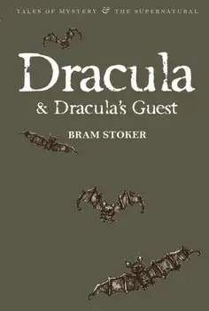 Dracula & Dracula's Guest, Paperback/Bram Stoker