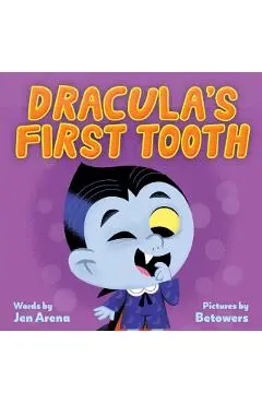 Dracula's First Tooth - Jen Arena