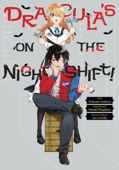 Dracula's on the Night Shift!, Paperback/Tsukumo Asakusa