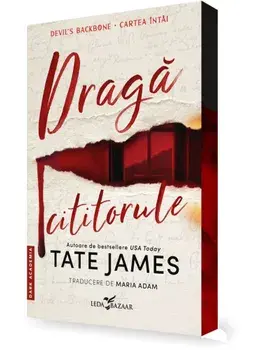 Draga cititorule. Seria Devil's Backbone. Cartea intai/Tate James