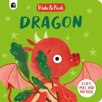 Dragon. A lift, pull and pop book, Board book/Happy Yak
