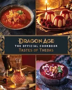 Dragon Age: The Official Cookbook, Hardback/Titan Books