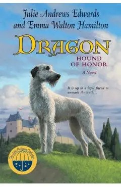 Dragon: Hound of Honor - Julie Andrews Edwards