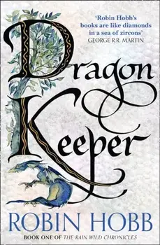 Dragon Keeper, Paperback/Robin Hobb