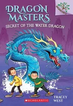 Dragon Masters Secret of the Water Dragon, Paperback/Tracey West