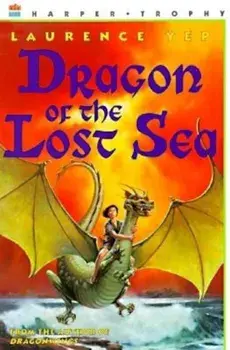 Dragon of the Lost Sea, Paperback/Laurence Yep
