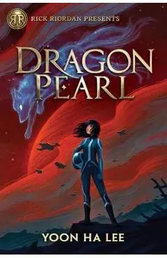 Dragon Pearl - Yoon Ha Lee