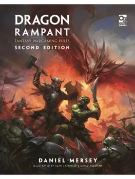 Dragon Rampant: Second Edition. Fantasy Wargaming Rules, 2 ed, Hardback/Daniel Mersey