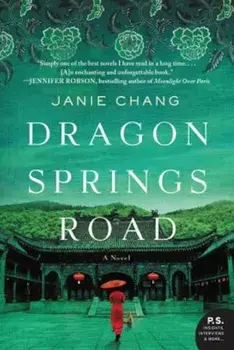 Dragon Springs Road, Paperback/Janie Chang