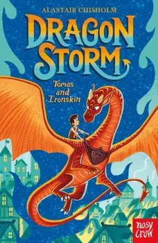 Dragon Storm: Tomas and Ironskin, Paperback/Alastair Chisholm