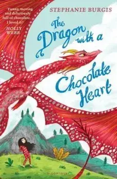 Dragon with a Chocolate Heart, Paperback/Stephanie Burgis