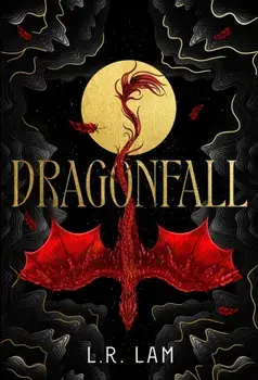 Dragonfall. the addictive and smouldering epic dragon fantasy with a dangerous slow-burn forbidden romance, Paperback/L.R. Lam