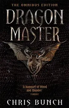Dragonmaster: The Omnibus Edition, Paperback/Chris Bunch