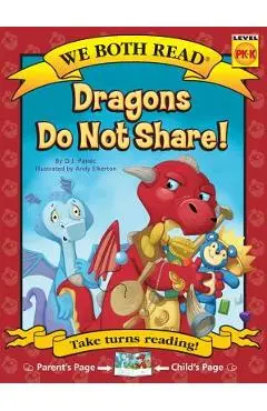 Dragons Do Not Share - D. J. Panec