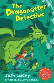 Dragonsitter Detective, Paperback/Josh Lacey