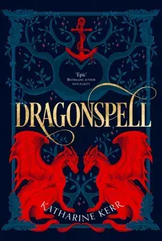 Dragonspell. The Southern Sea, Paperback/Katharine Kerr