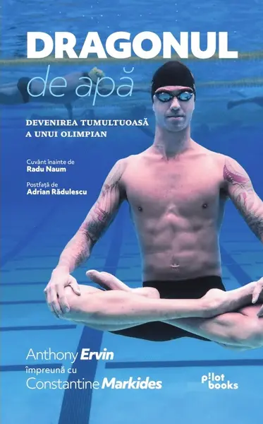 Dragonul de apă. Devenirea tumultuoasă a unui olimpian